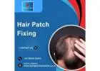 Get Natural-Looking Hair with Hair Patch Fixing at Hair Glimmer Studio, Bangalore