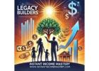 HEY MOMS: Start Earning $100, $300, $600, or $900 Daily with Legacy Builders