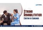 Stroke Rehabilitation Centre in Gurgaon