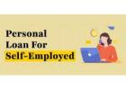 Quick Personal Loans for Self-Employed in India