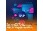 Seamless ERP System Implementation with Expert NetSuite Integration Services