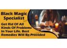 Black Magic Specialist in Kuala Lumpur