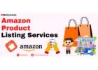 How Can Amazon Product Listing Services Boost Your Sales & Visibility?